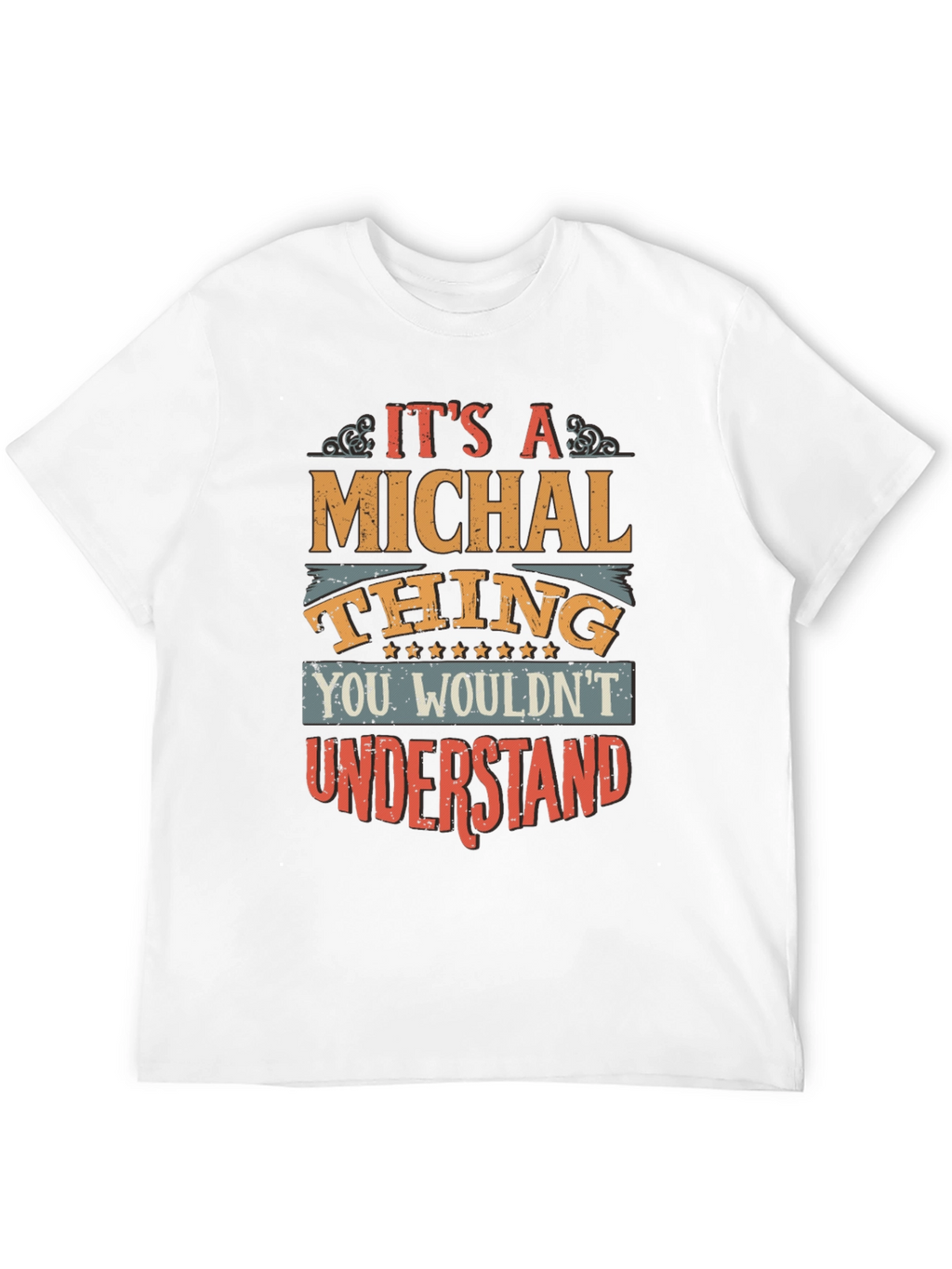 Its a Michal Thing - Graphic T-Shirt