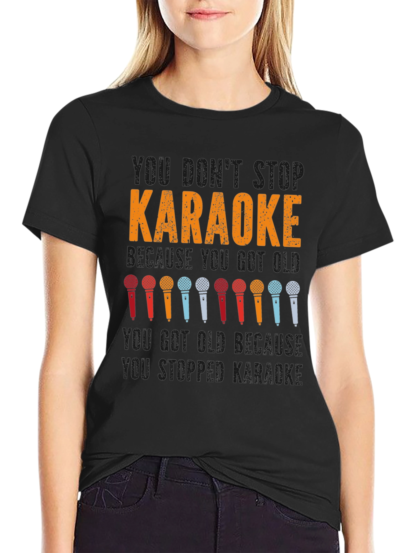 Karaoke T-Shirt: You Dont Stop Karaoke