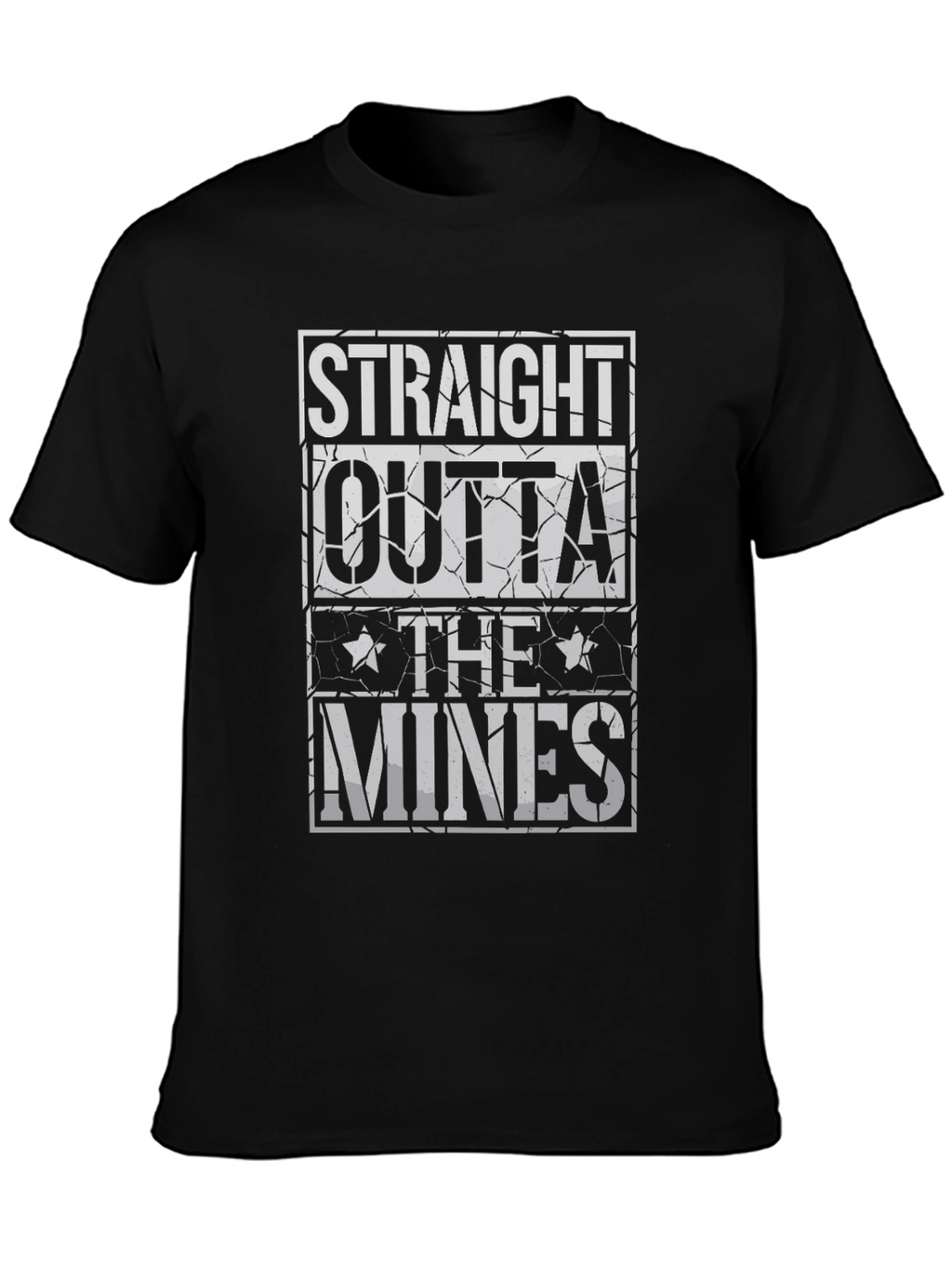 Straight Outta The Mines Graphic T-Shirt
