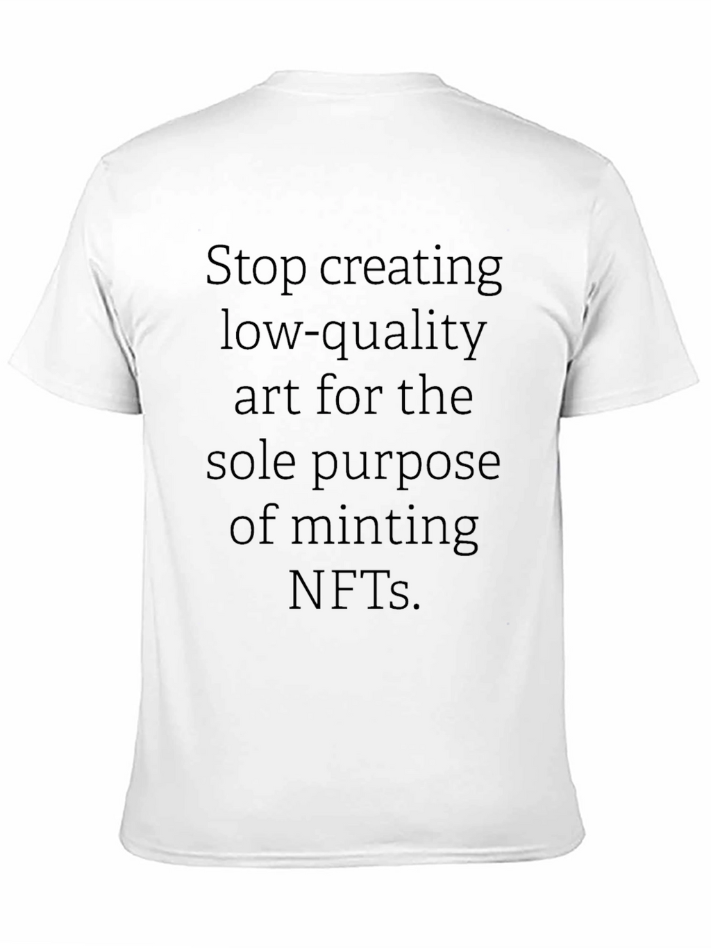 Stop NFT Shirt - Minting Quality Art Tee