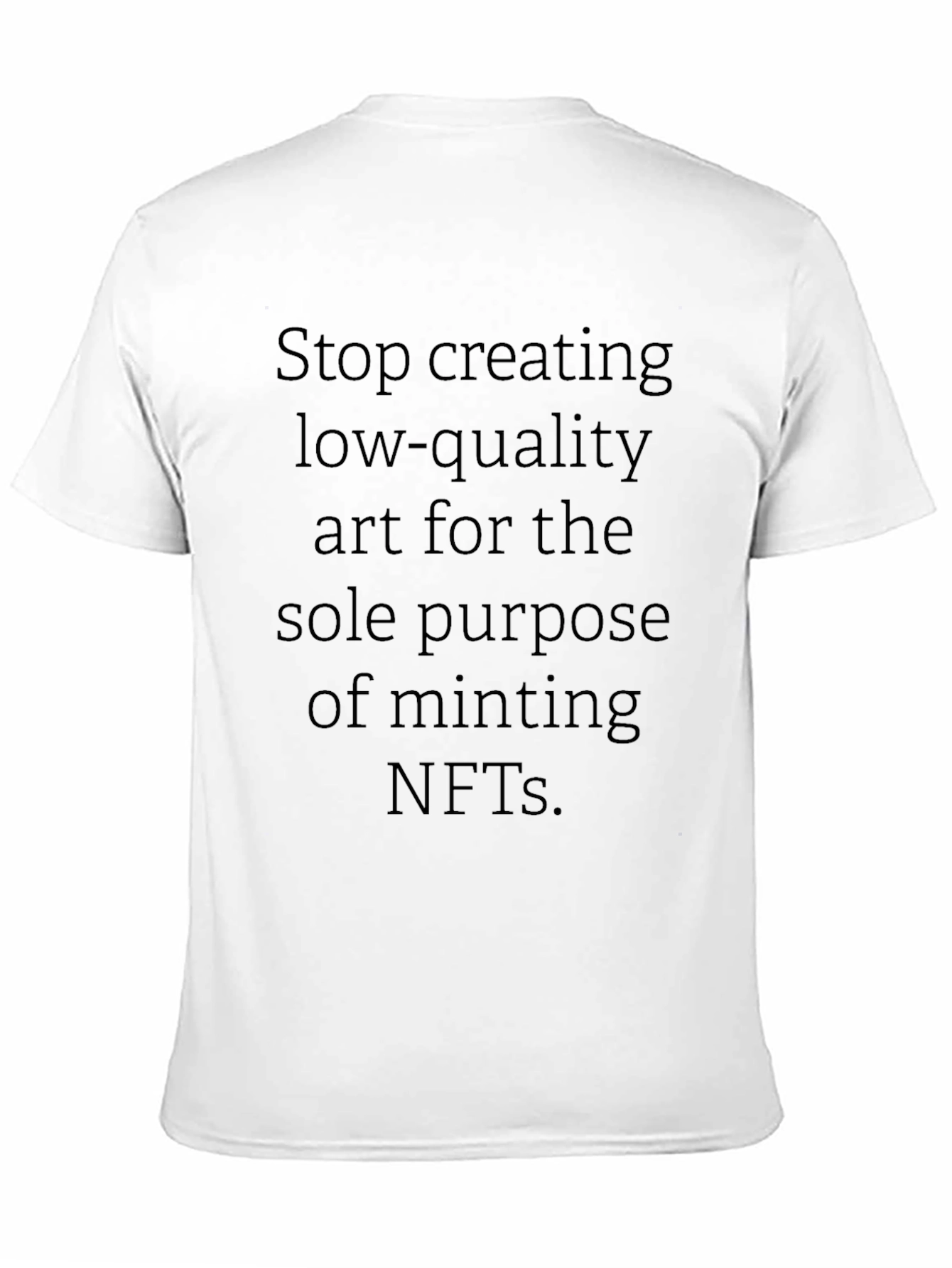 Stop NFT Shirt - Minting Quality Art Tee