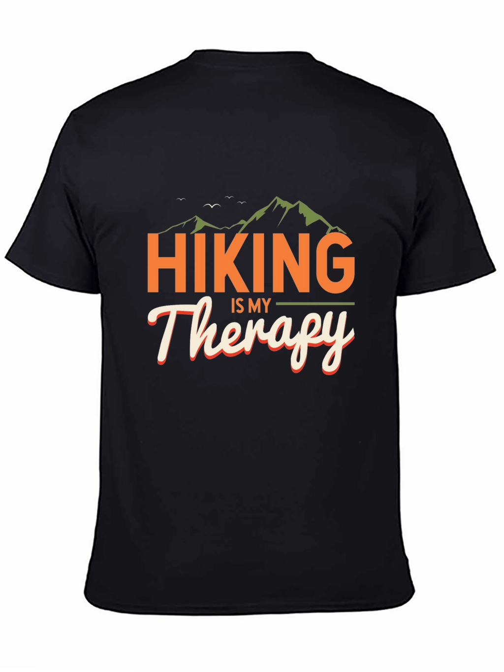Hiking is My Therapy T-Shirt