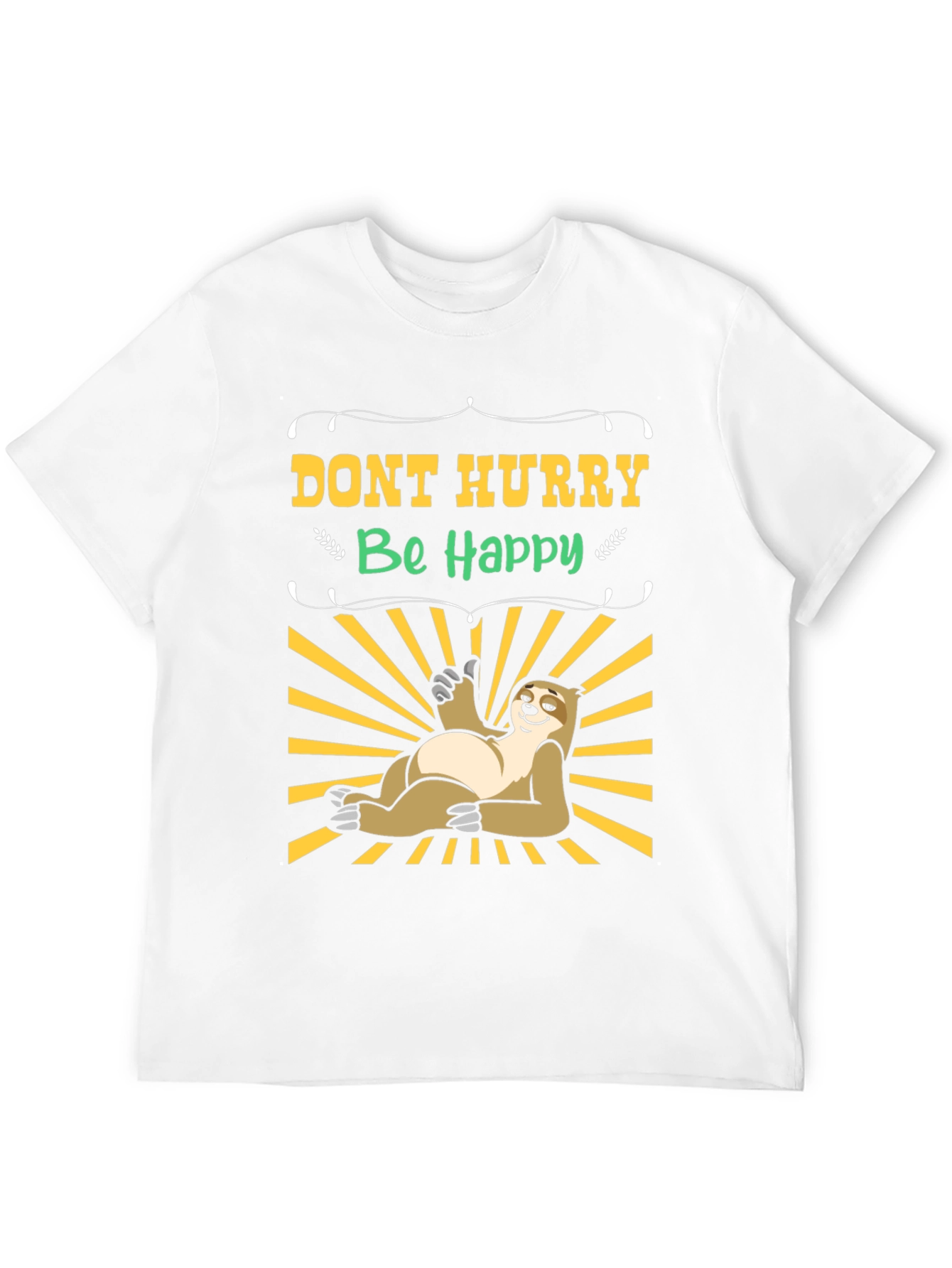 Dont Hurry Be Happy Sloth T-Shirt