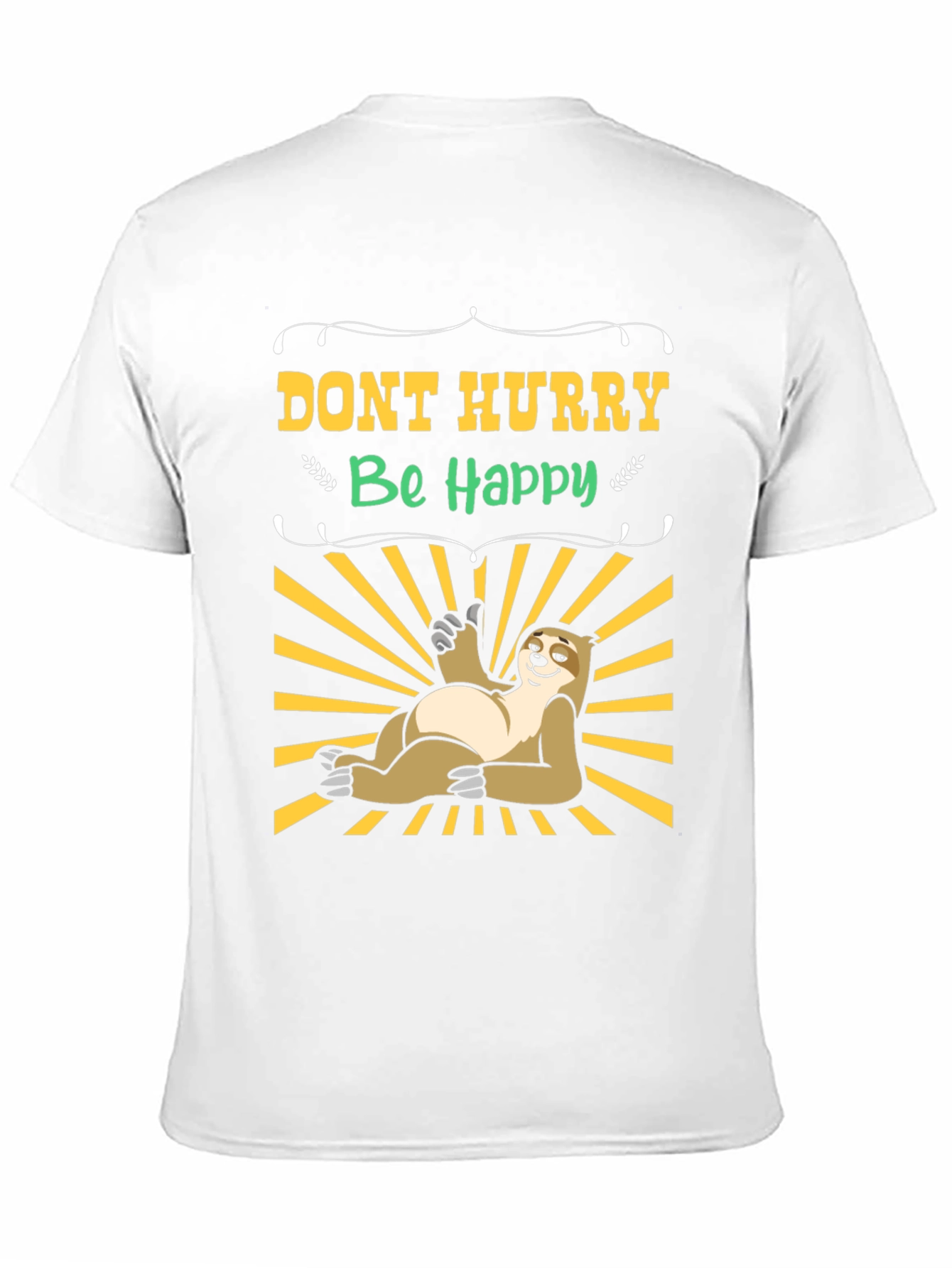 Dont Hurry Be Happy Sloth T-Shirt