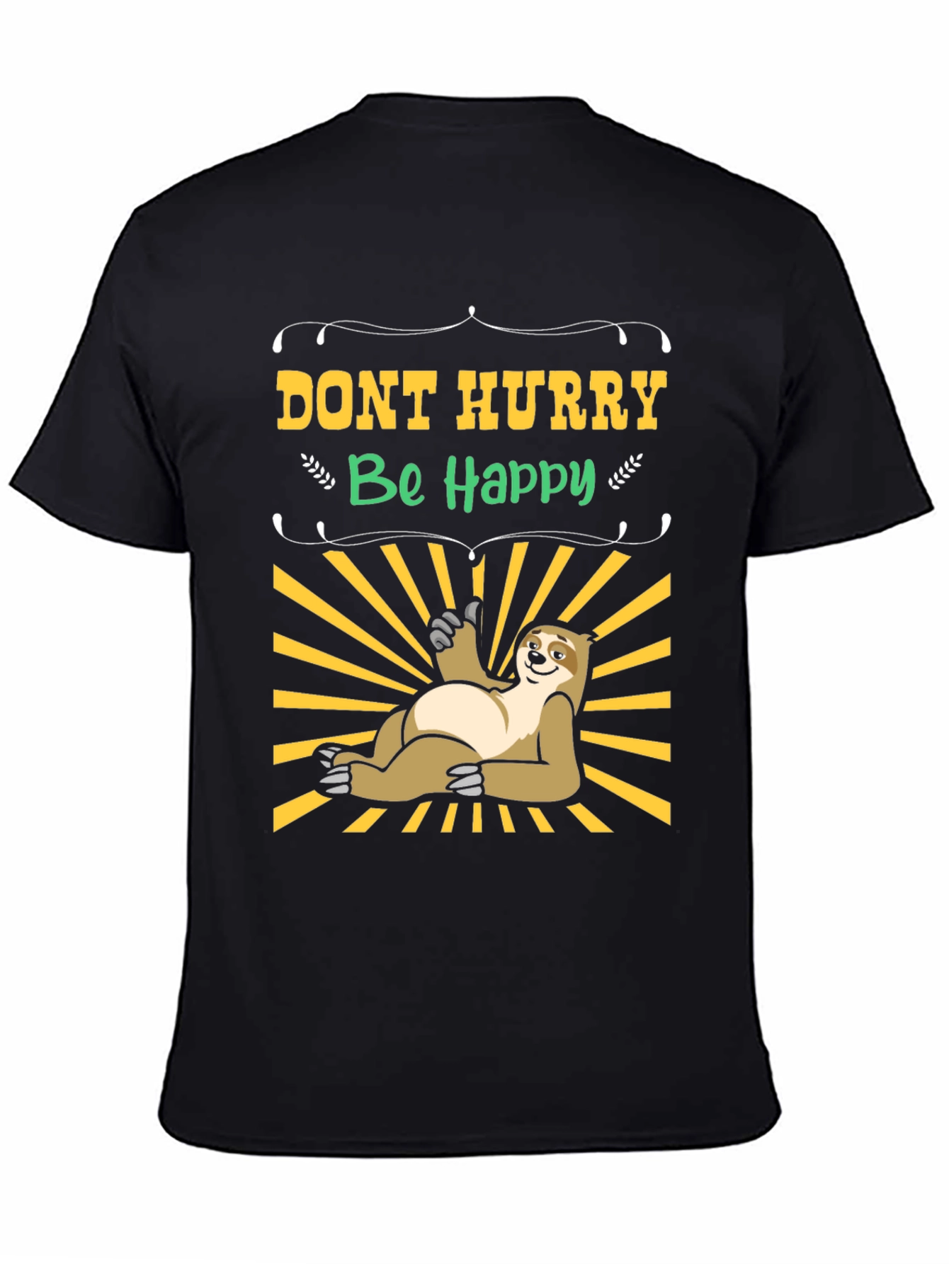 Dont Hurry Be Happy Sloth T-Shirt
