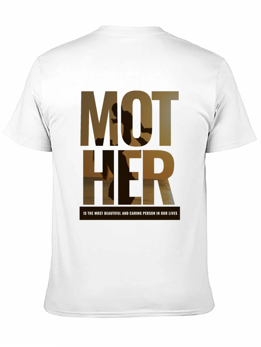Mother T-Shirt - Beautiful Caring Person