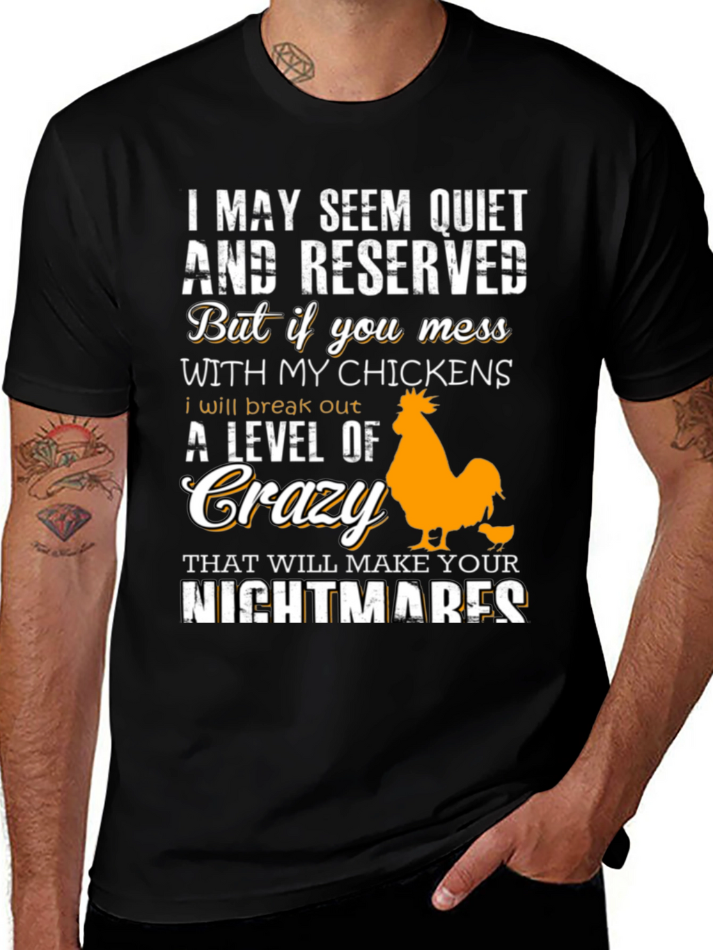 Funny Chicken Lover T-Shirt - I May Seem Quiet