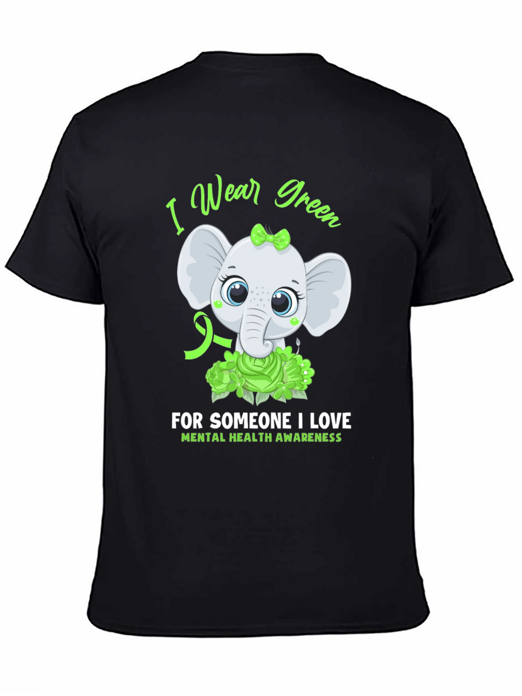 Mental Health Awareness Elephant T-Shirt - Wear Green