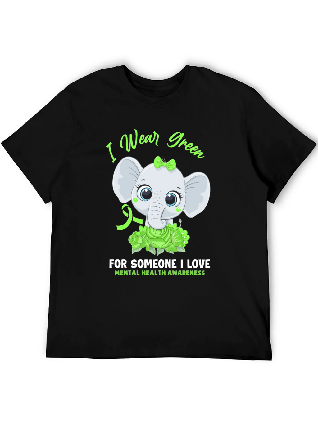 Mental Health Awareness Elephant T-Shirt - Wear Green