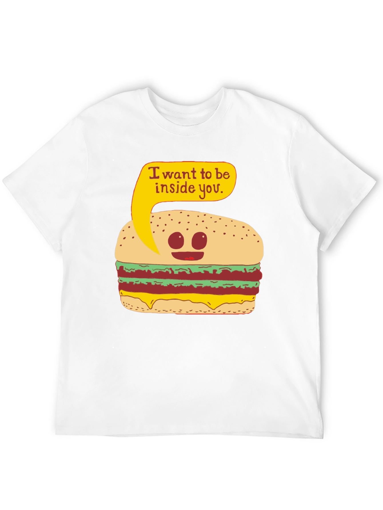 Funny Burger I Want To Be Inside You T-Shirt