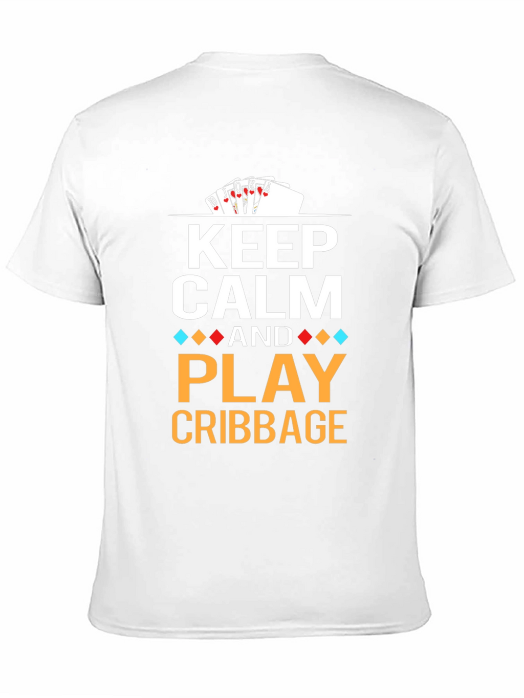 Keep Calm and Play Cribbage T-Shirt