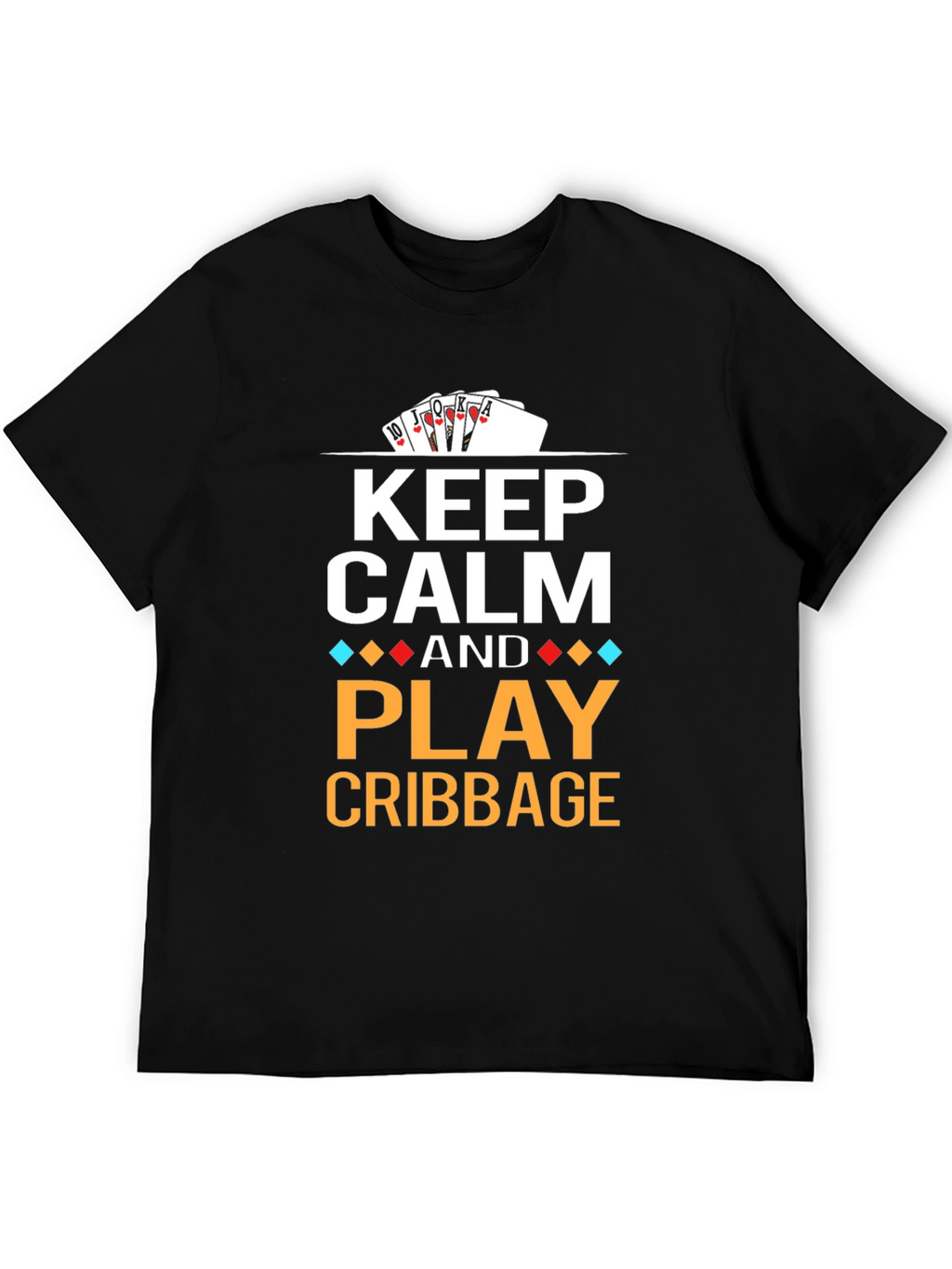 Keep Calm and Play Cribbage T-Shirt