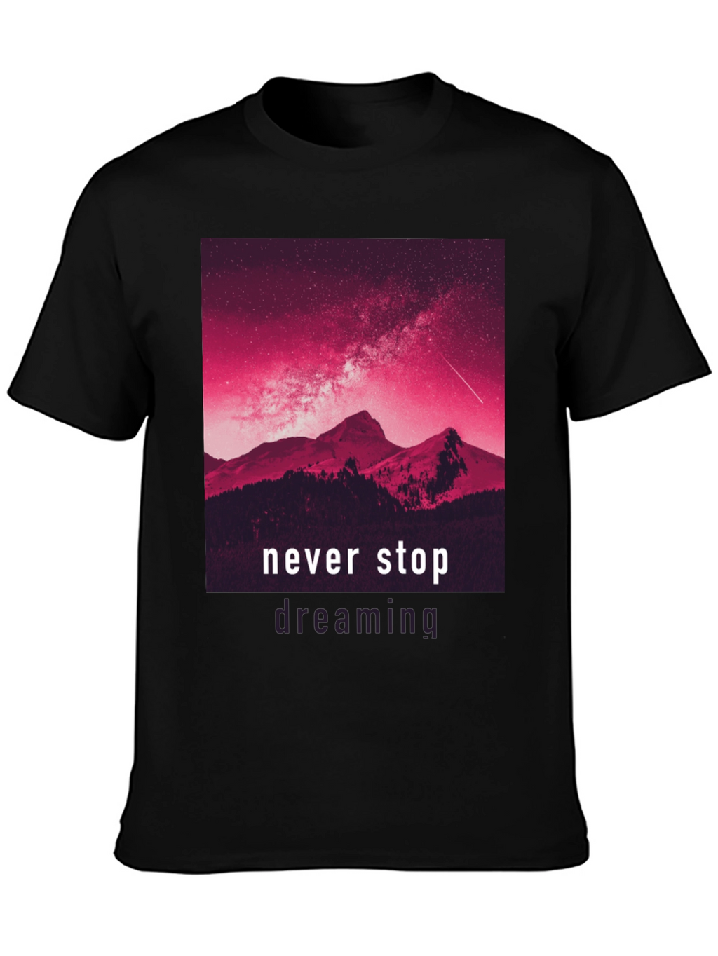 Never Stop Dreaming Graphic Tee