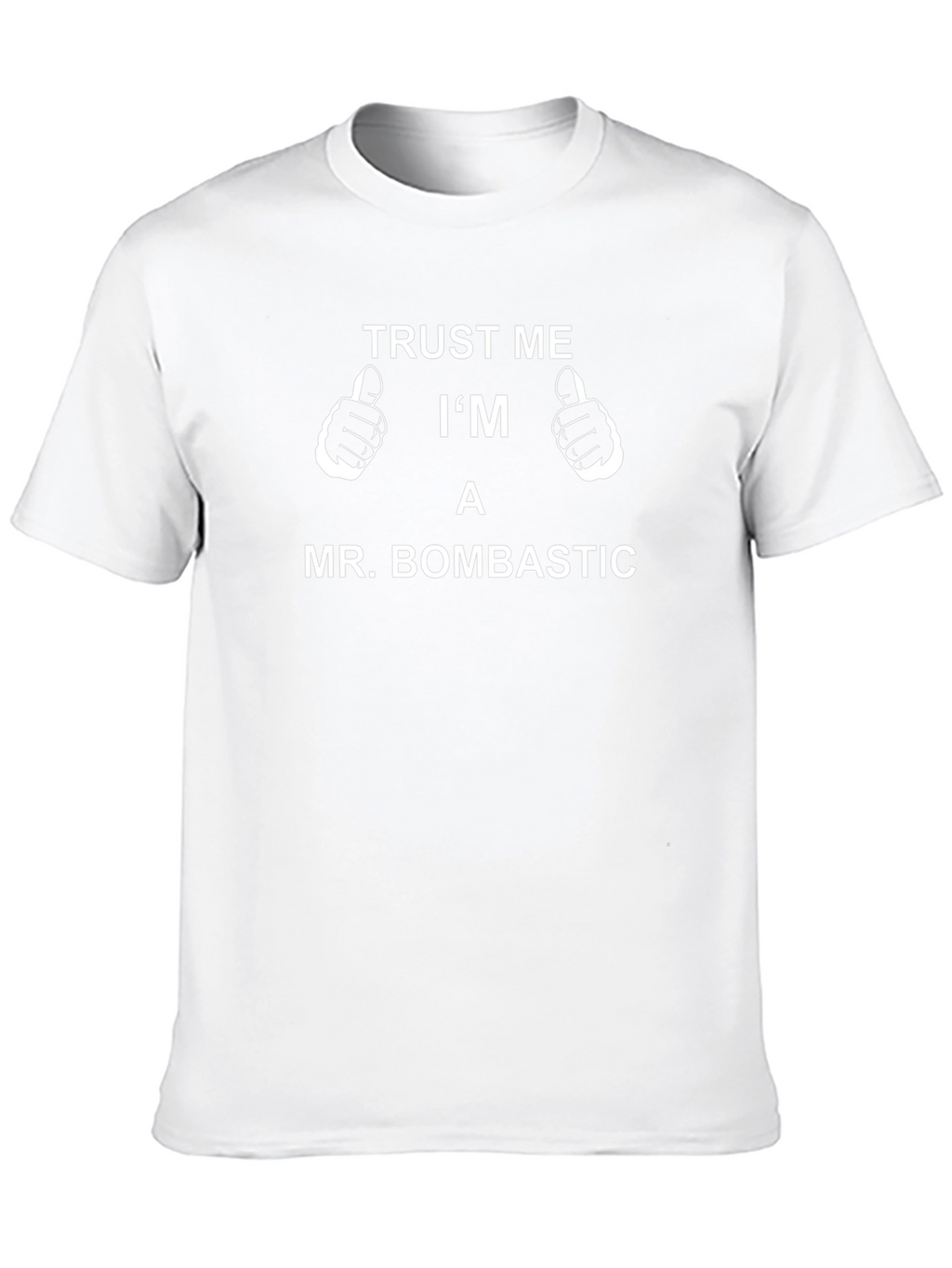 Trust Me Im A Mr. Bombastic Black T-Shirt
