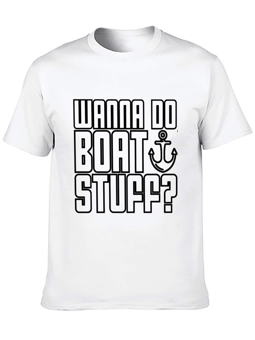 Wanna Do Boat Stuff? Graphic Tee - Black