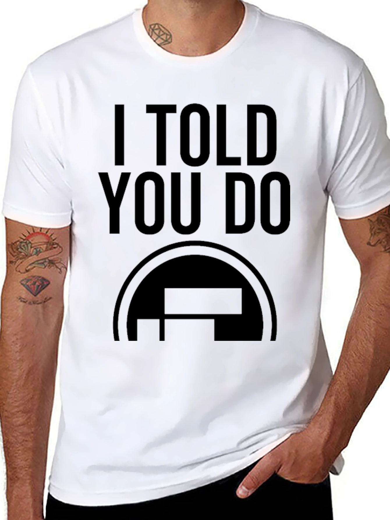 I Told You Do Black Graphic Tee