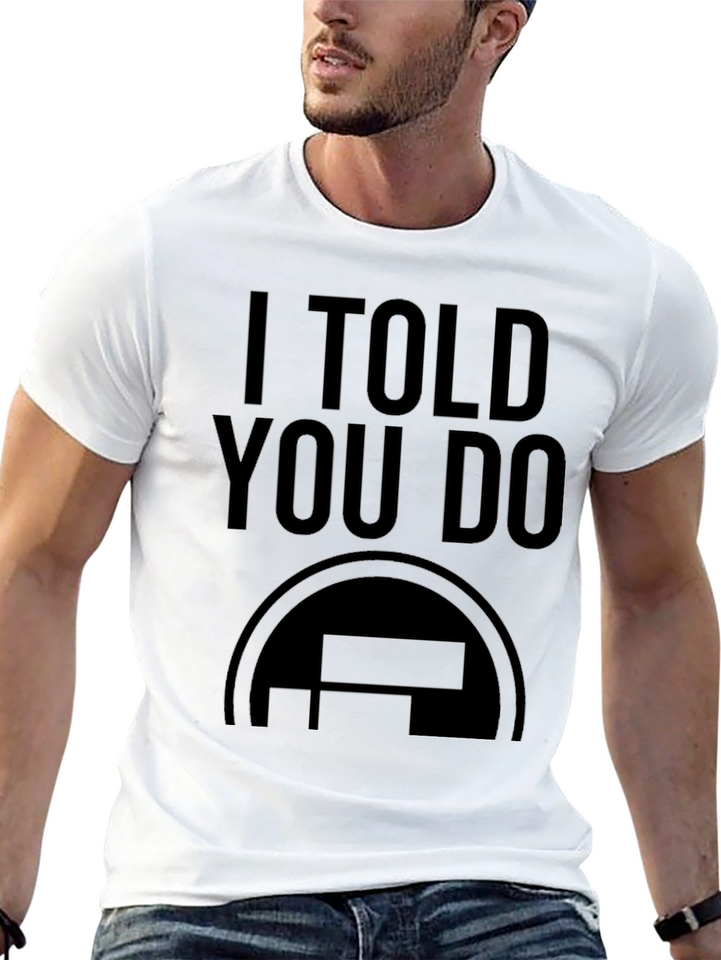 I Told You Do Black Graphic Tee