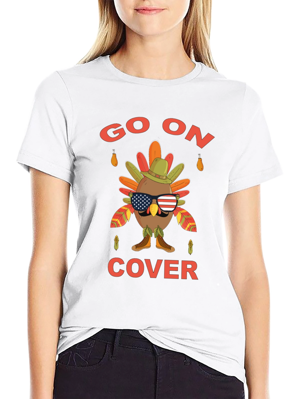 Funny Thanksgiving Turkey Go On Cover T-Shirt
