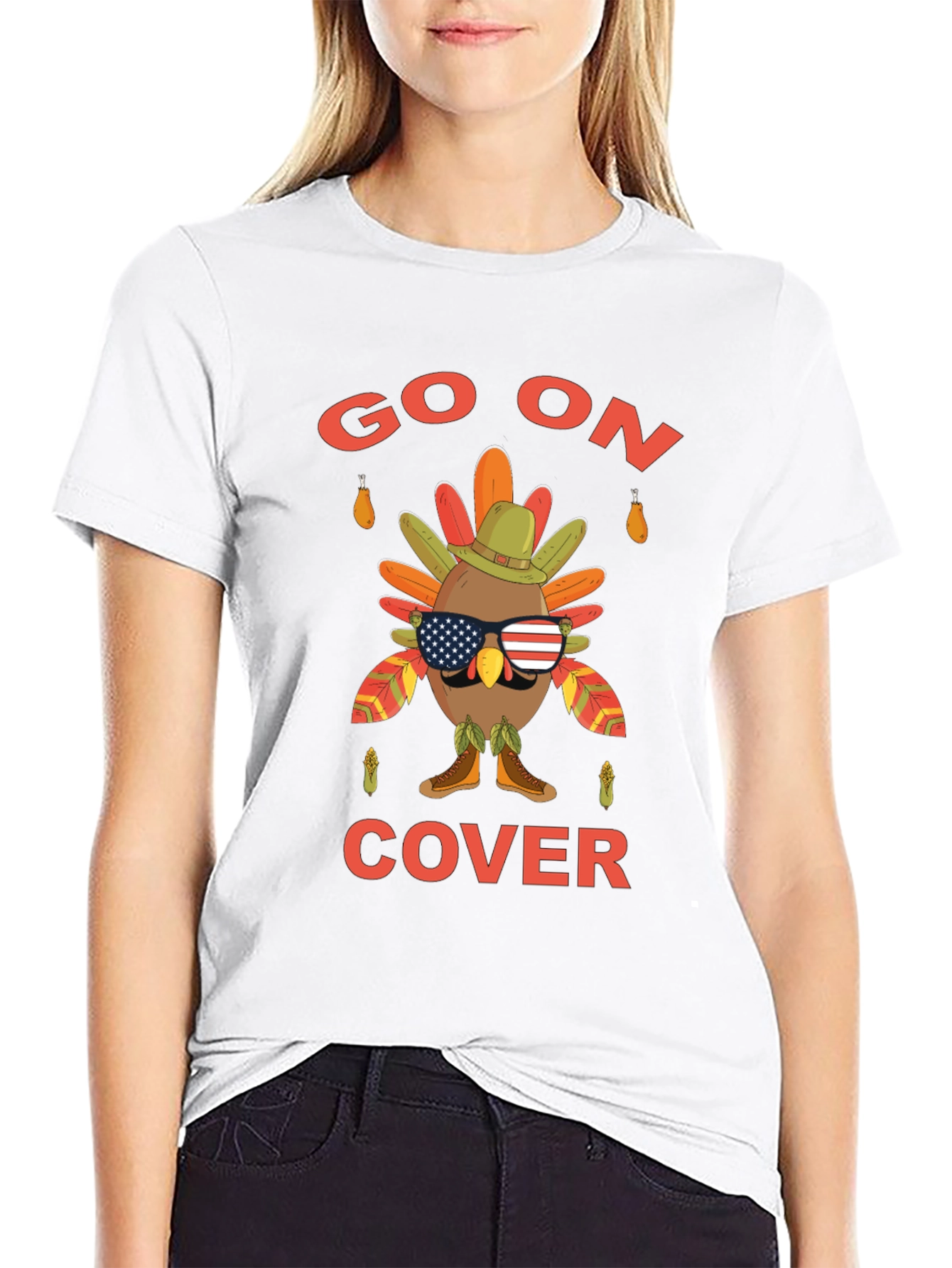 Funny Thanksgiving Turkey Go On Cover T-Shirt