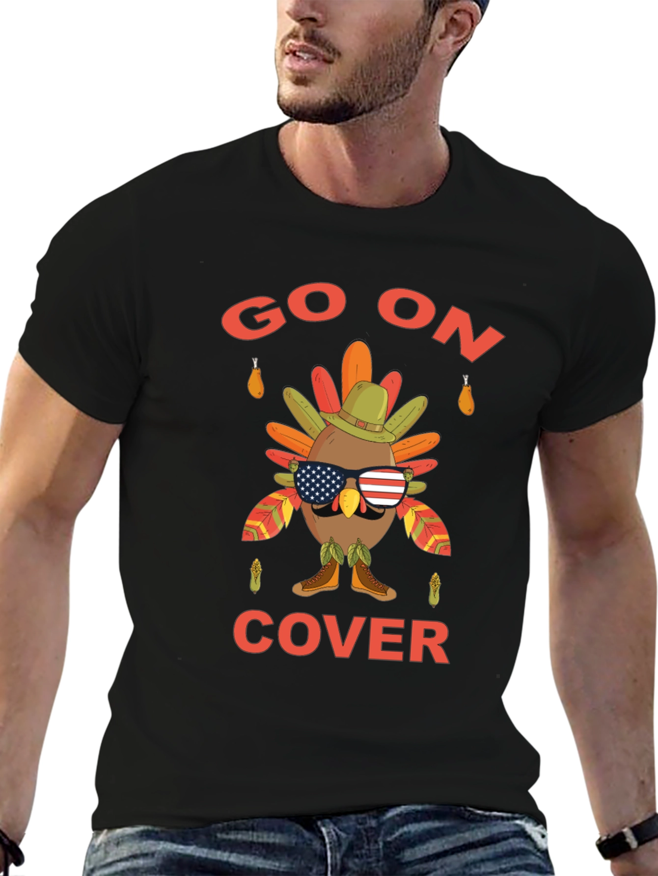 Funny Thanksgiving Turkey Go On Cover T-Shirt