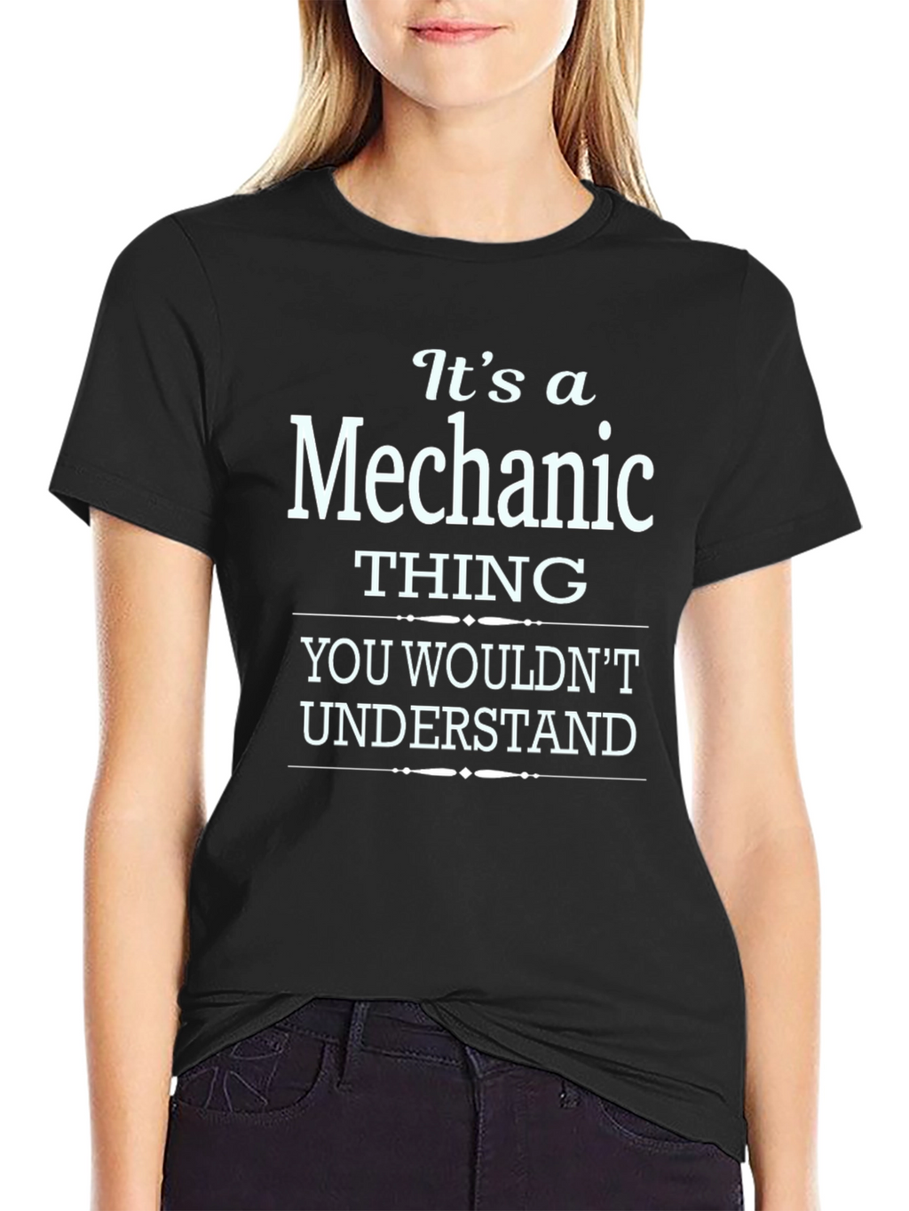 Mechanic Thing T-Shirt - You Wouldnt Understand