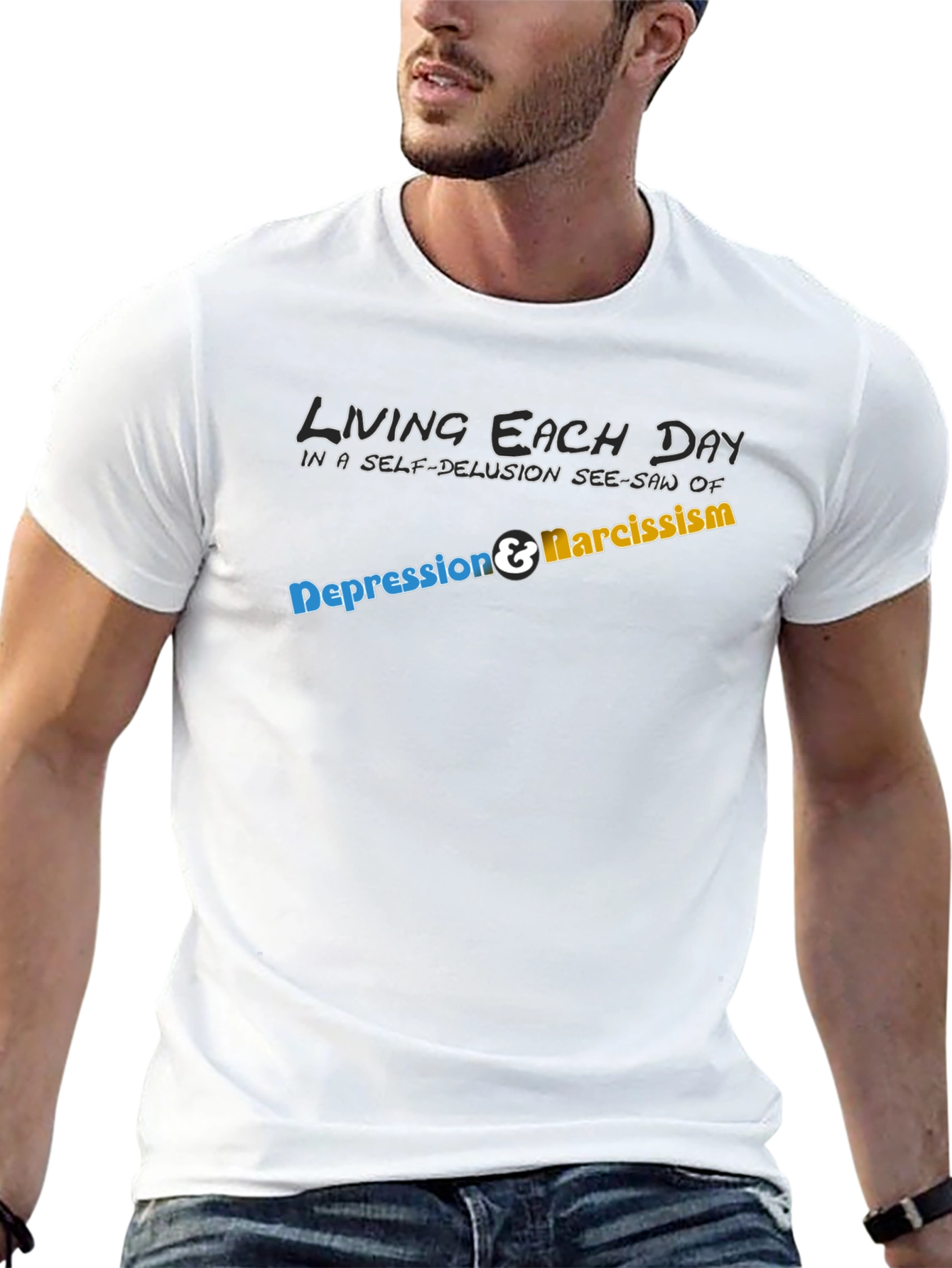 Living with Depression & Narcissism T-Shirt