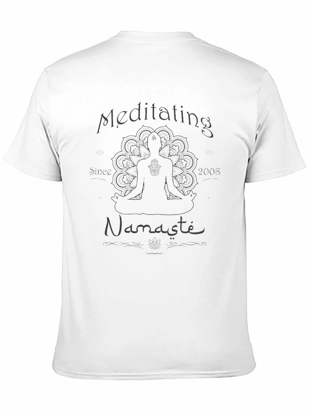 Meditating Since 2008 Namaste Black T-Shirt