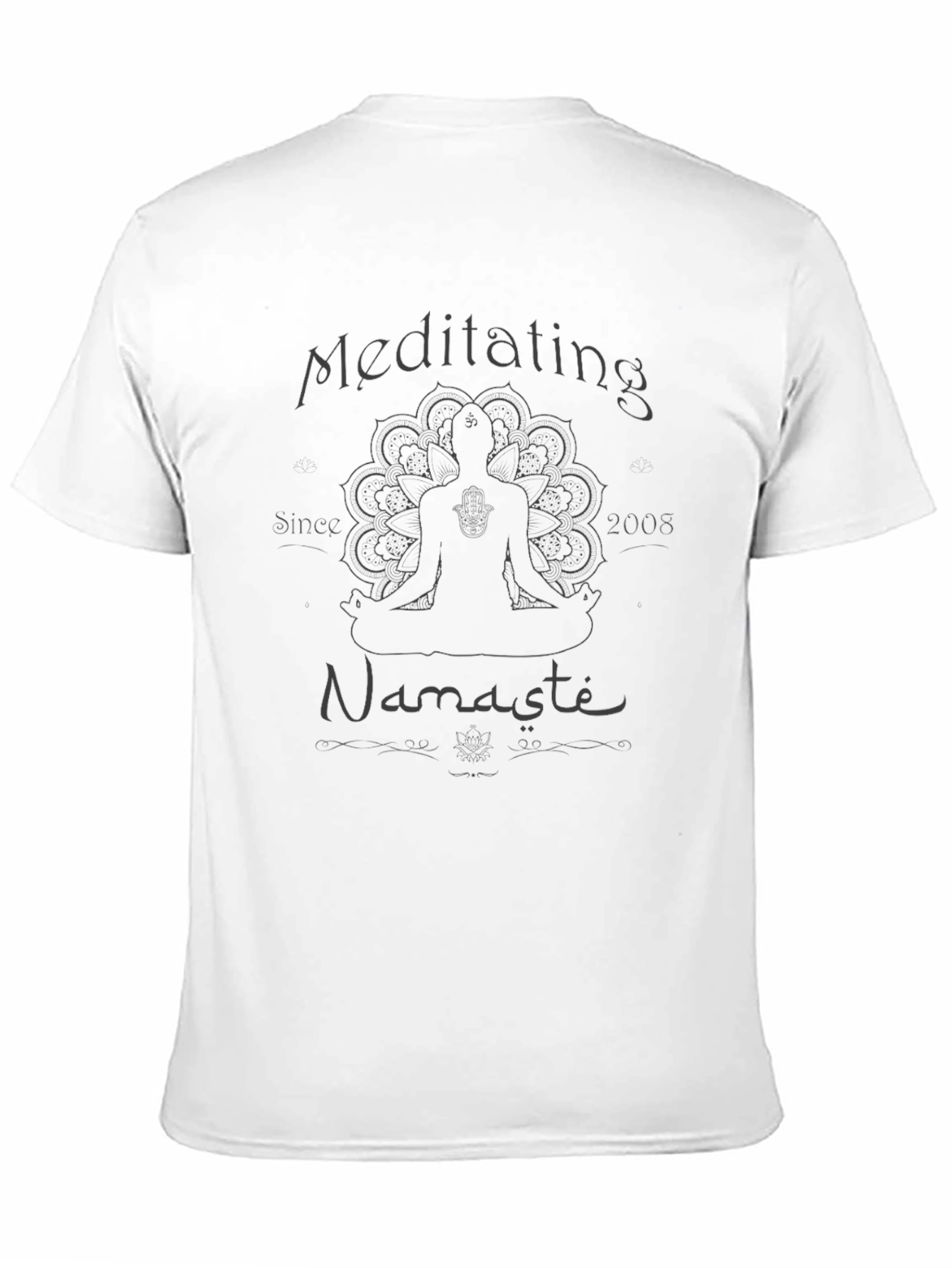 Meditating Since 2008 Namaste Black T-Shirt