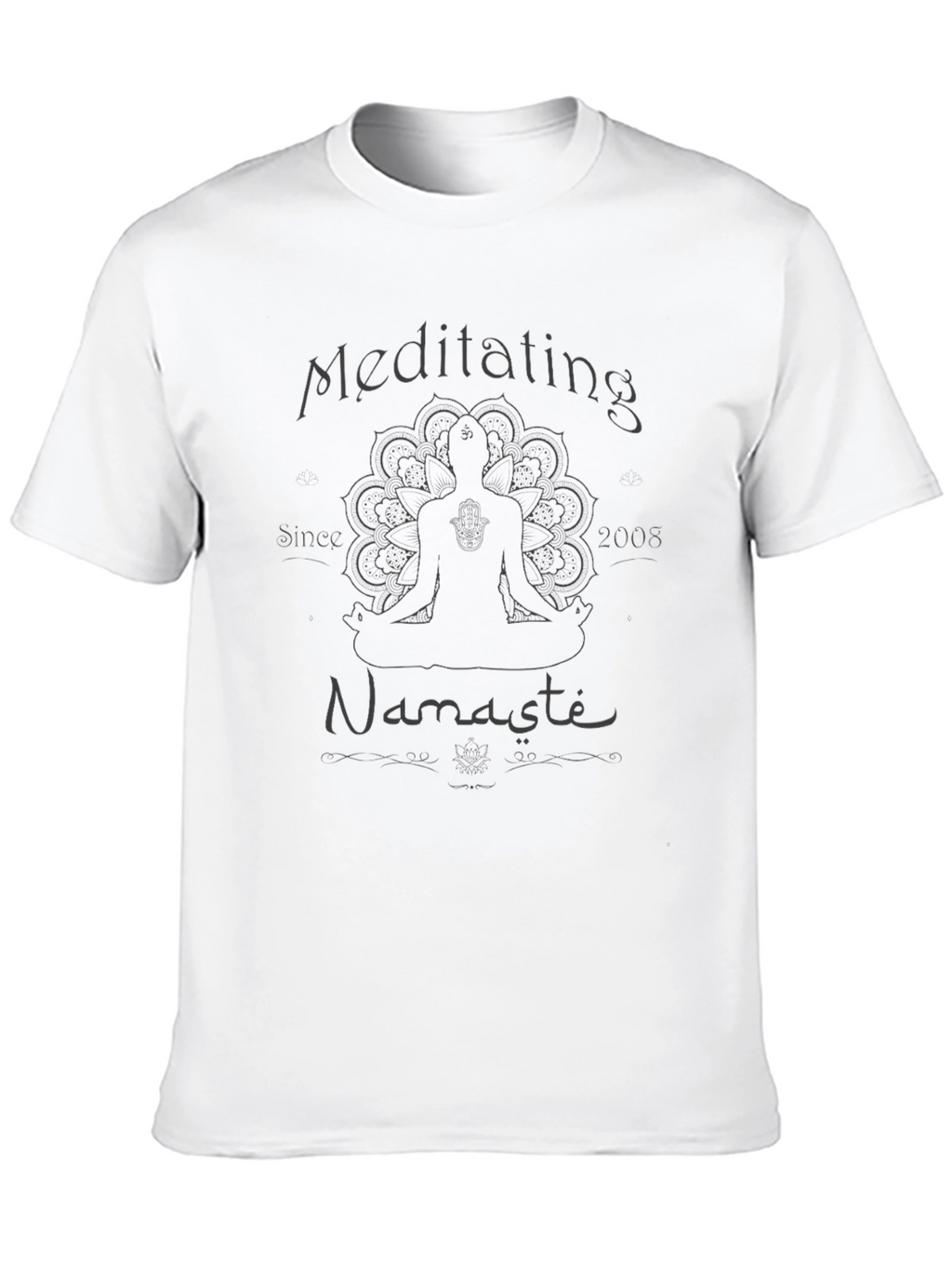 Meditating Since 2008 Namaste Black T-Shirt
