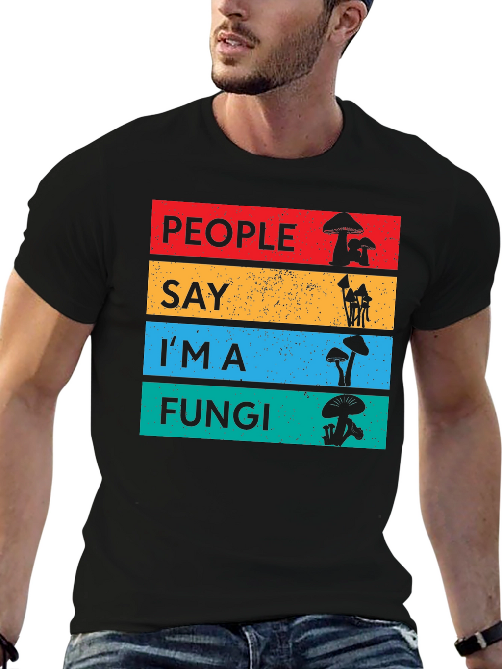 People Say Im a Fungi T-Shirt
