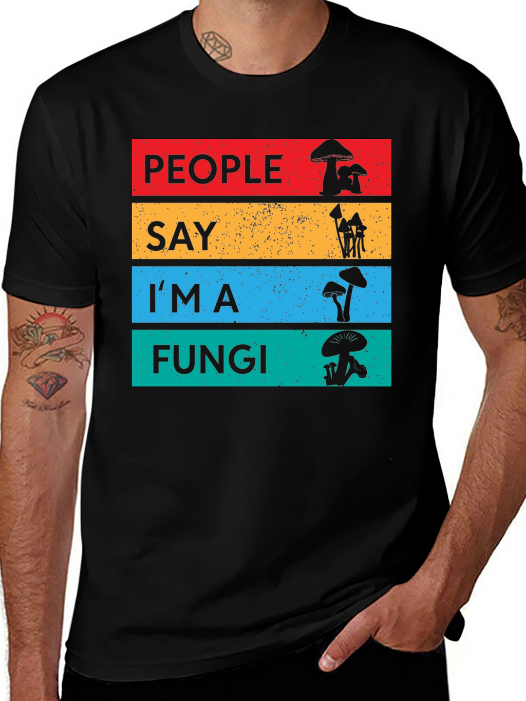 People Say Im a Fungi T-Shirt