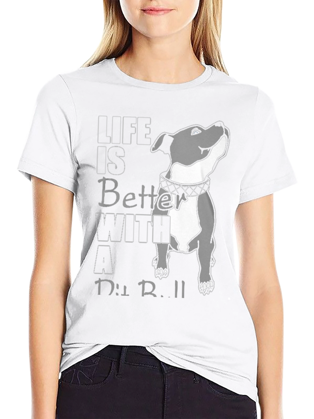 Life Is Better With A Pit Bull T-Shirt