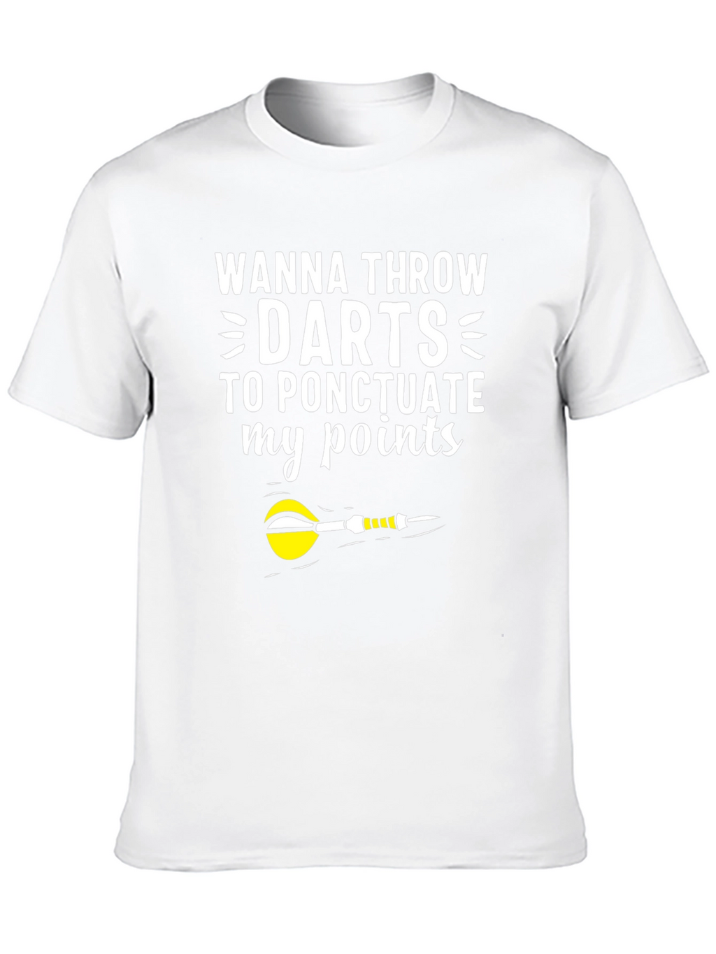 Wanna Throw Darts T-Shirt