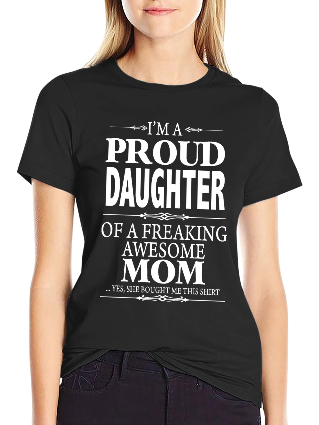 Proud Daughter of Awesome Mom T-Shirt