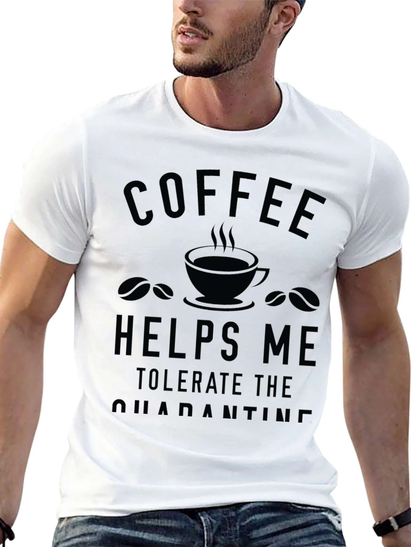 Coffee Helps Me Tolerate Quarantine T-Shirt