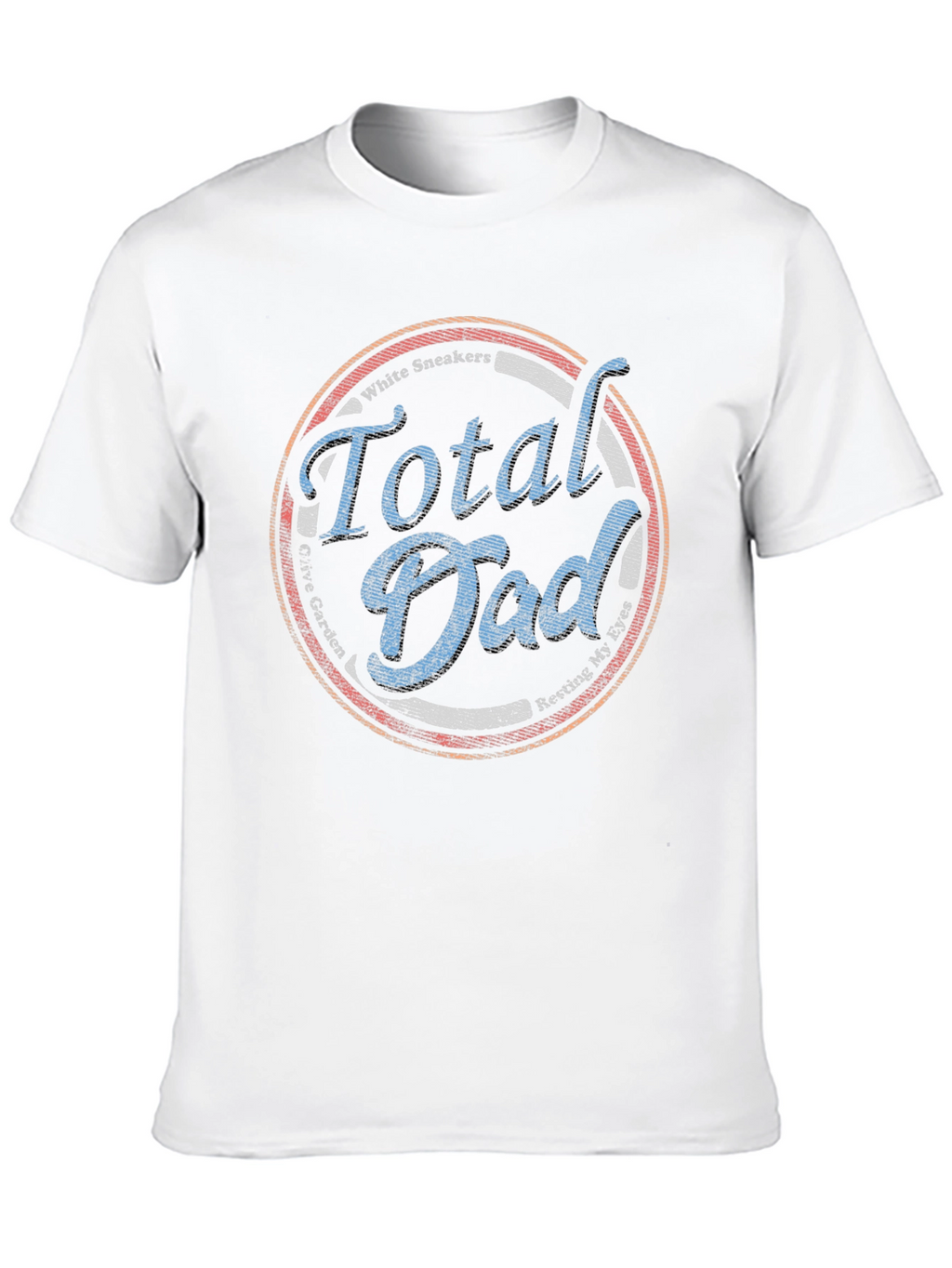 Total Dad T-Shirt - Perfect Dad Gift!