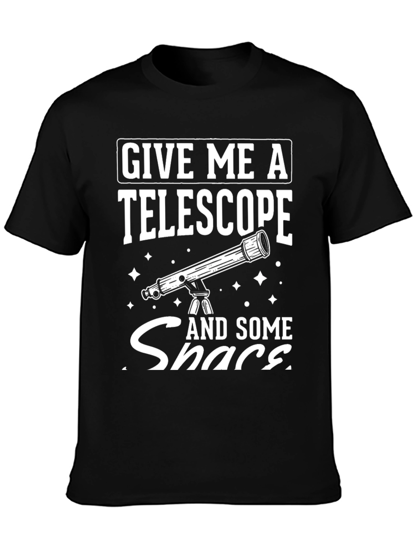Give Me a Telescope T-Shirt - Astronomy Lover Tee