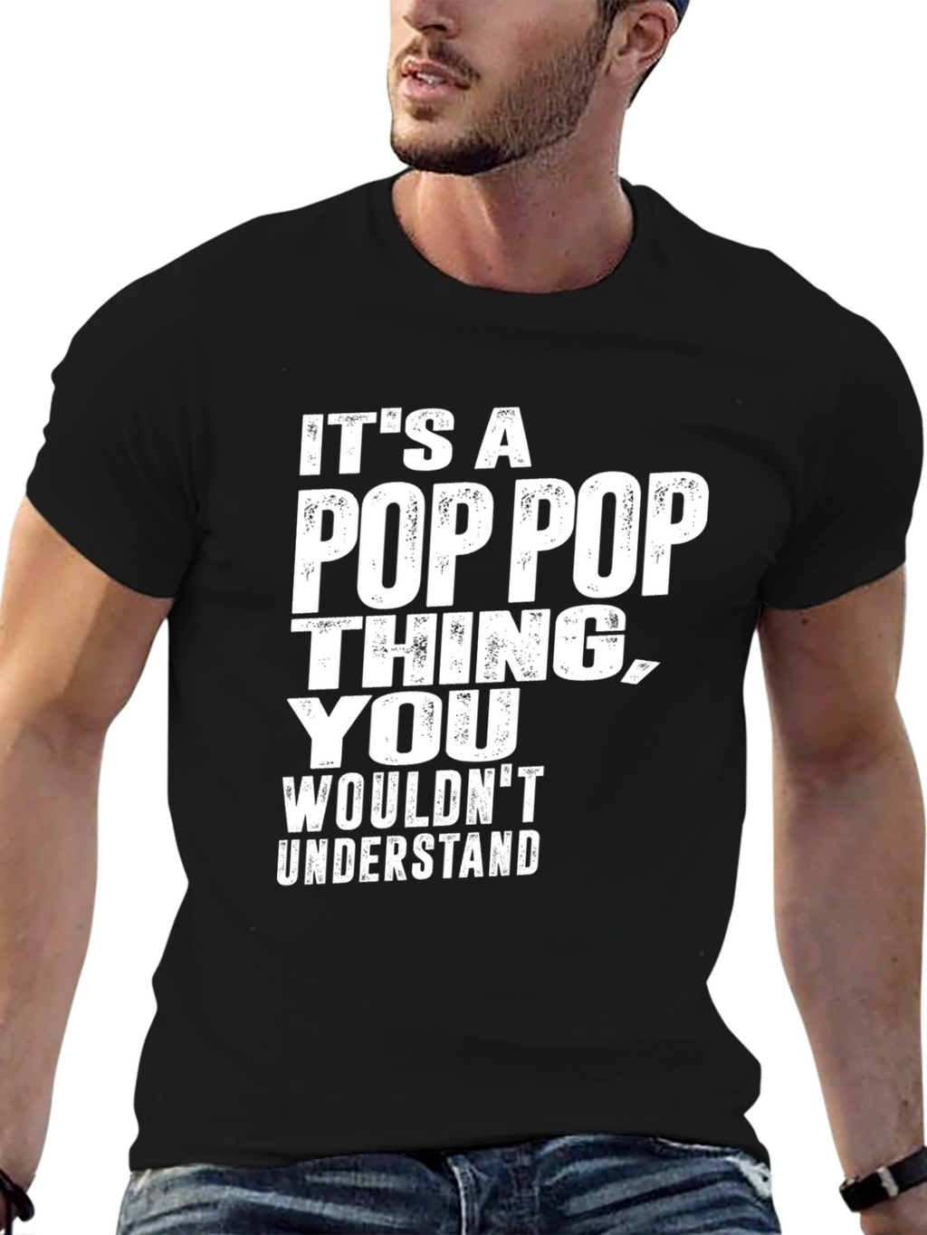 Its A Pop Pop Thing T-Shirt