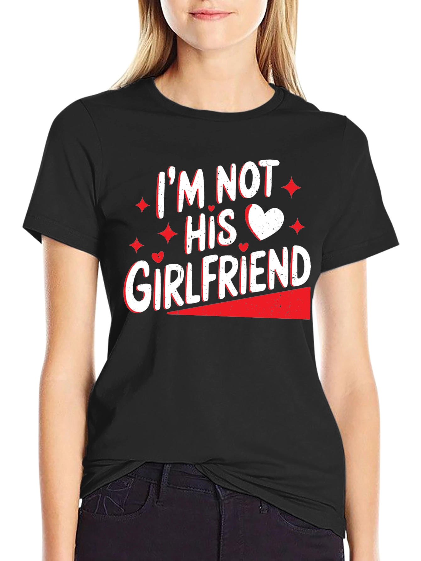Im Not His Girlfriend T-Shirt