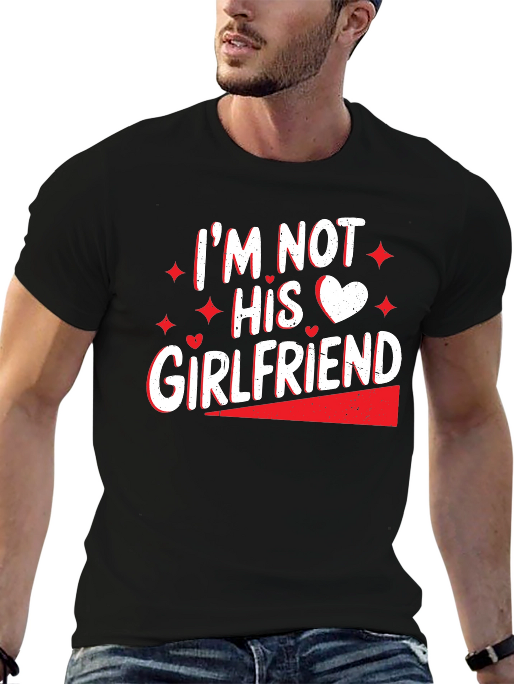 Im Not His Girlfriend T-Shirt