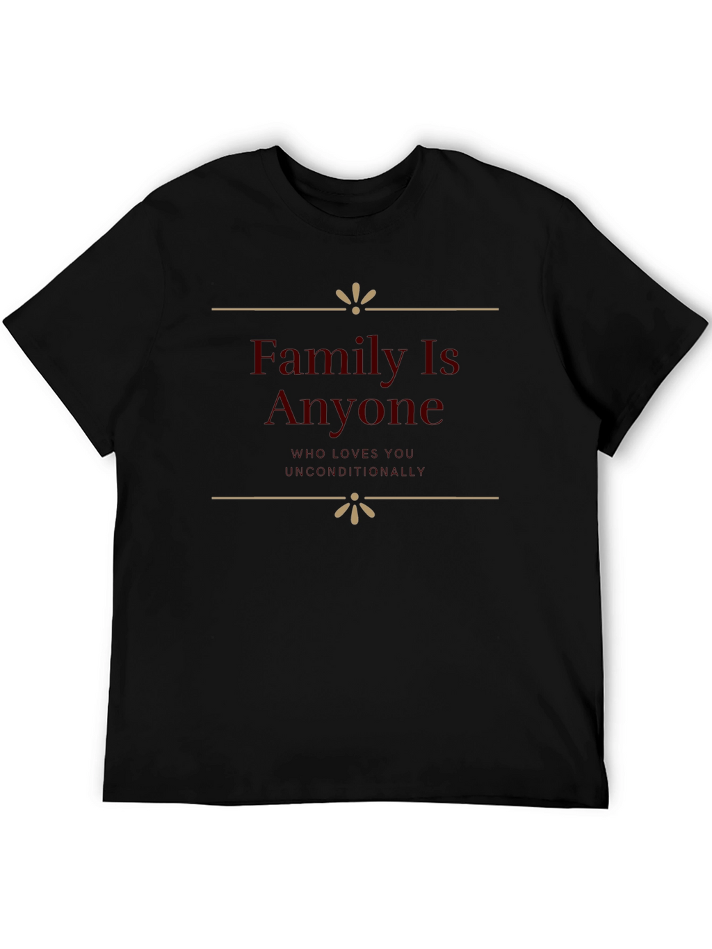 Family is Anyone T-Shirt - Black
