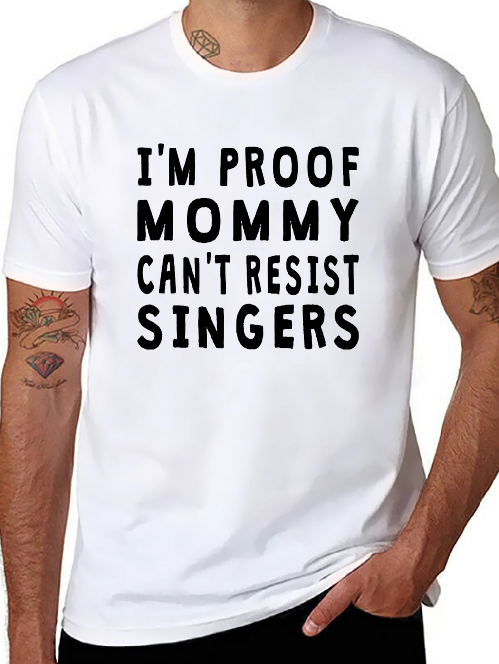 Im Proof Mommy Cant Resist Singers T-Shirt