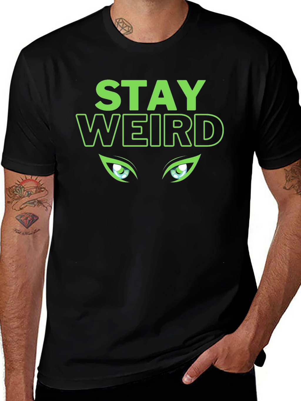 Stay Weird T-Shirt - Green Eyes Design