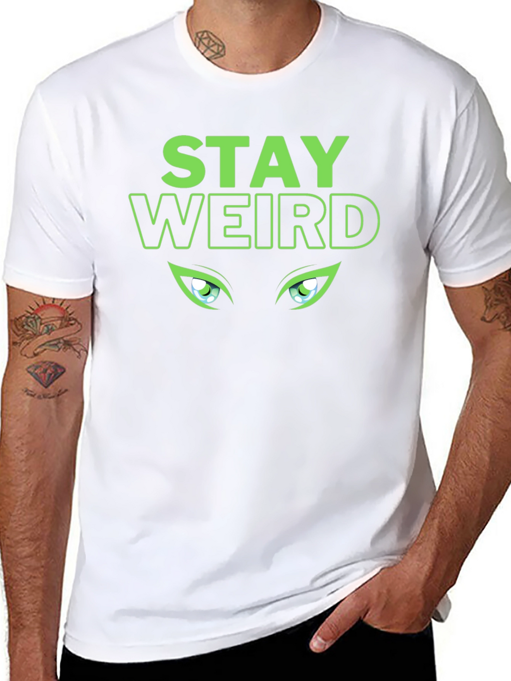 Stay Weird T-Shirt - Green Eyes Design