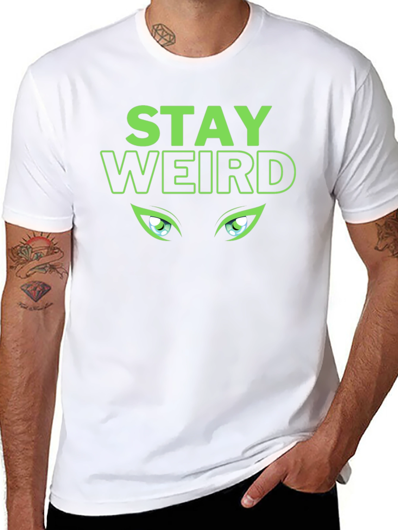 Stay Weird T-Shirt - Green Eyes Design
