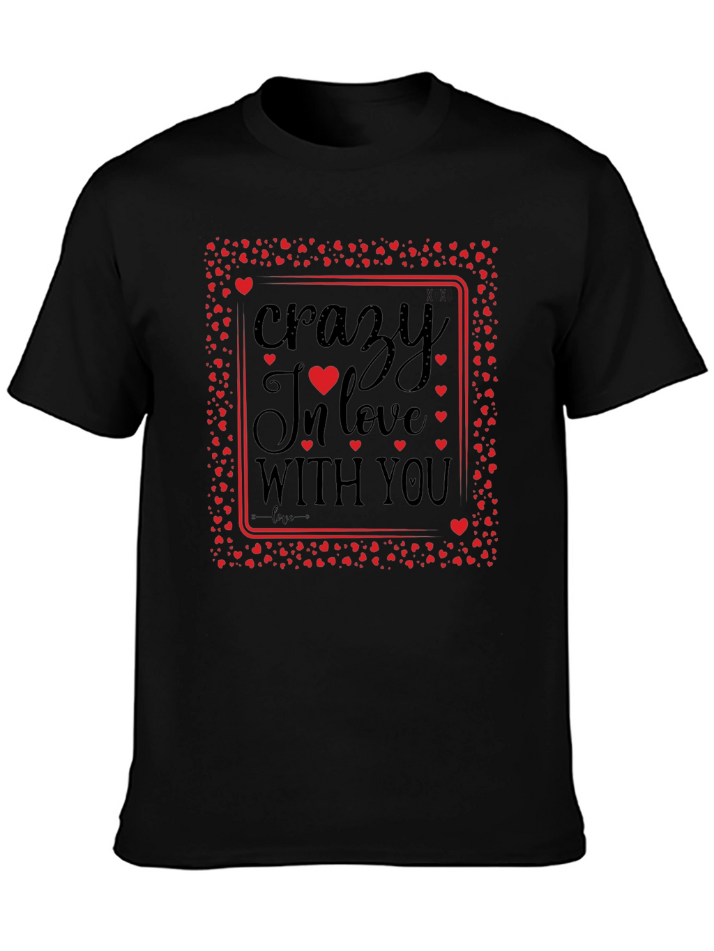 Crazy In Love With You Black Graphic Tee