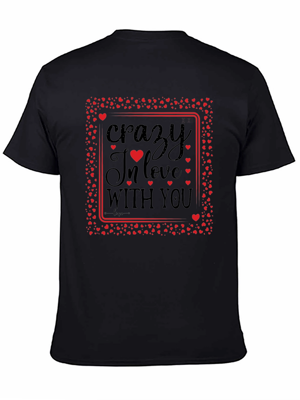 Crazy In Love With You Black Graphic Tee