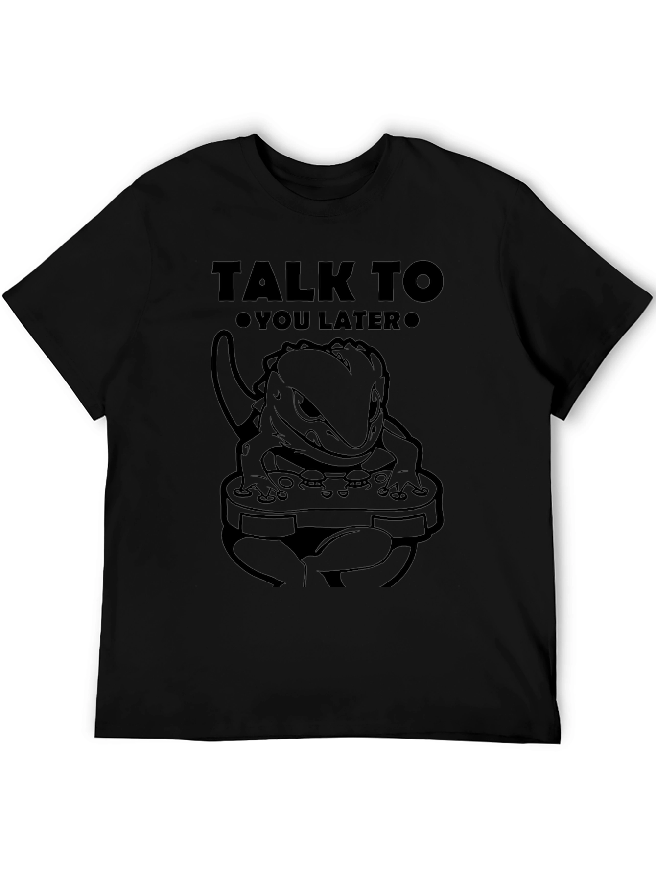 Talk to You Later Lizard Gaming T-Shirt