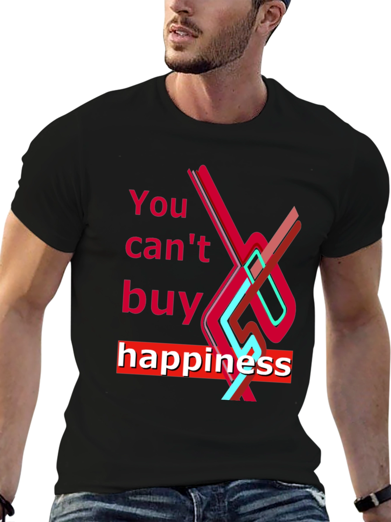 You Cant Buy Happiness Graphic Tee