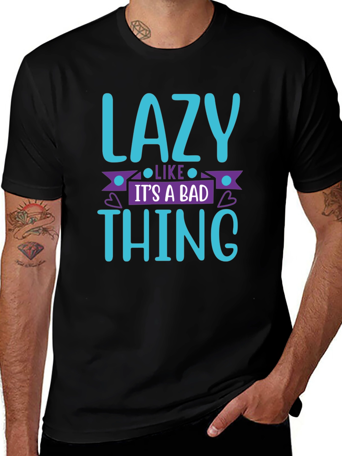 Lazy Like Its a Bad Thing T-Shirt